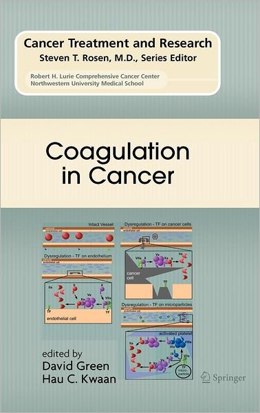 Cover for David Green · Coagulation in Cancer - Cancer Treatment and Research (Innbunden bok) [2009 edition] (2009)