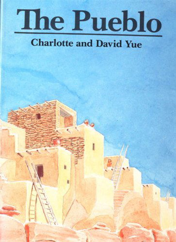 Cover for Charlotte Yue · The Pueblo (Paperback Book) [Reprint edition] (1990)