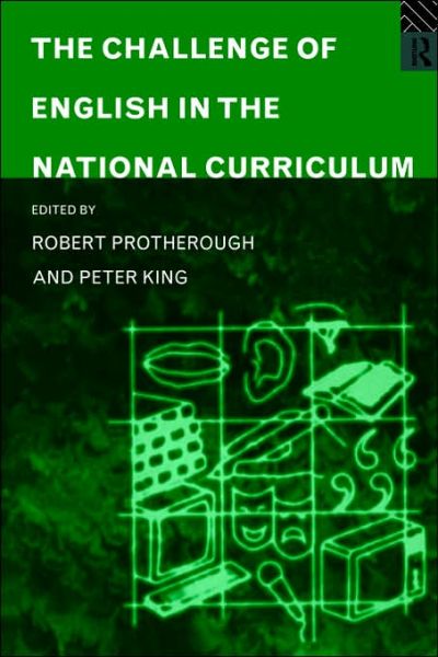 Cover for Peter King · The Challenge of English in the National Curriculum (Pocketbok) (1995)