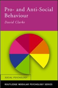 Cover for David Clarke · Pro-Social and Anti-Social Behaviour - Routledge Modular Psychology (Paperback Book) (2003)