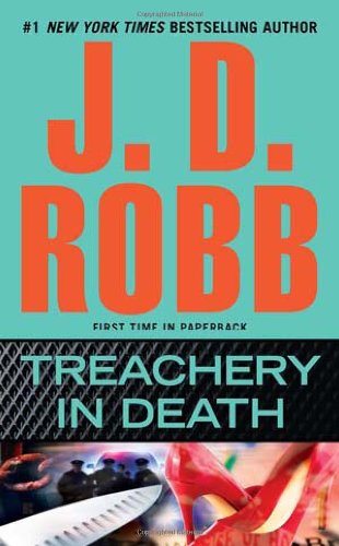 Treachery in Death - J. D. Robb - Kirjat - Berkley - 9780425242612 - tiistai 26. heinäkuuta 2011