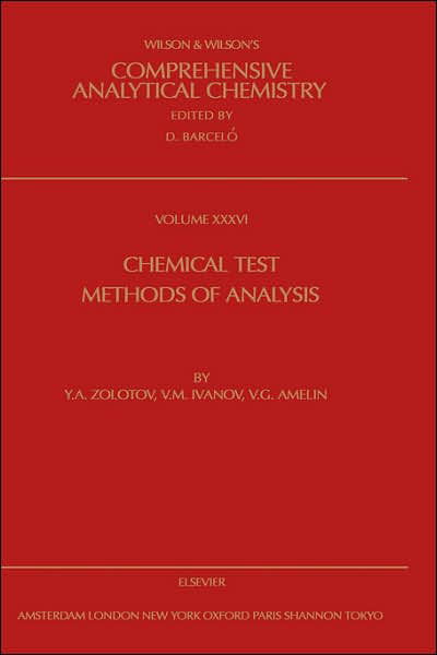 Cover for Yuri a Zolotov · Chemical Test Methods of Analysis - Comprehensive Analytical Chemistry (Hardcover Book) (2002)