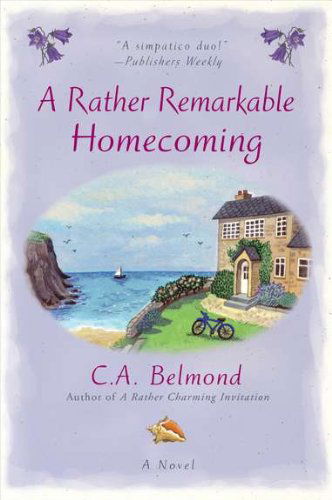 Cover for C.a. Belmond · A Rather Remarkable Homecoming (Paperback Book) [1 Original edition] (2011)