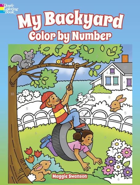 Cover for Maggie Swanson · My Backyard Color by Number (Paperback Book) (2017)