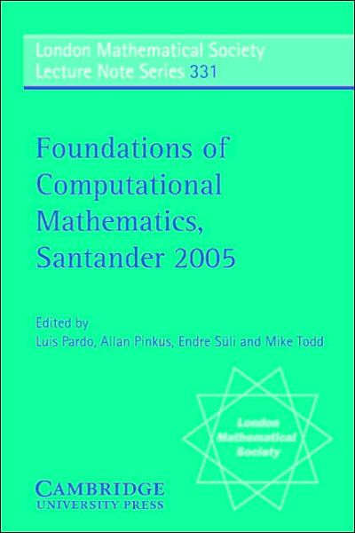 Cover for Luis M Pardo · Foundations of Computational Mathematics, Santander 2005 - London Mathematical Society Lecture Note Series (Paperback Book) (2006)