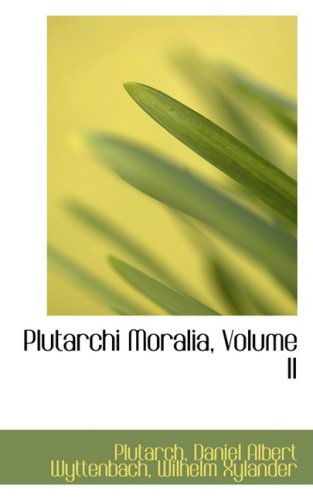 Cover for Plutarch · Plutarchi Moralia, Volume II (Hardcover Book) (2008)