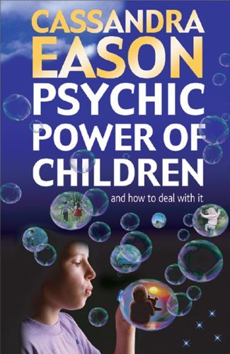 Cover for Cassandra Eason · Psychic Power of Children: How to Deal with It (Paperback Book) (2005)