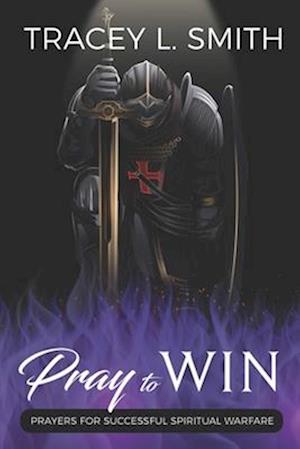 Cover for Tracey Smith · Pray to Win (Book) (2024)