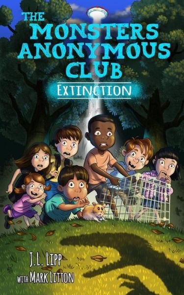 The Monsters Anonymous Club : Extinction - J.L. Lipp - Livros - R. R. Bowker - 9780578418612 - 8 de fevereiro de 2019