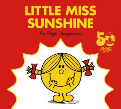 Cover for Roger Hargreaves · Little Miss Sunshine: 50th Anniversary Edition - Mr. Men and Little Miss (Gebundenes Buch) (2021)