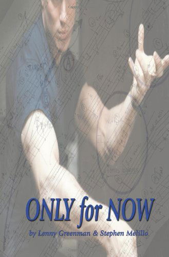 Cover for Stephen Melillo · Only for Now (Paperback Book) (2000)