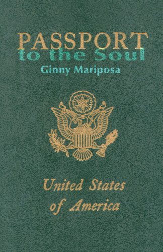 Cover for Ginny Mariposa · Passport to the Soul (Taschenbuch) (2000)