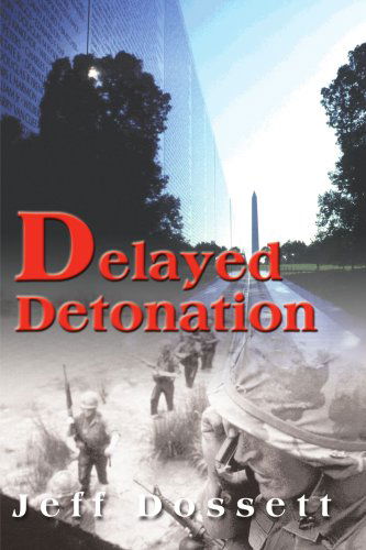 Cover for Jeff Dossett · Delayed Detonation (Paperback Book) (2000)