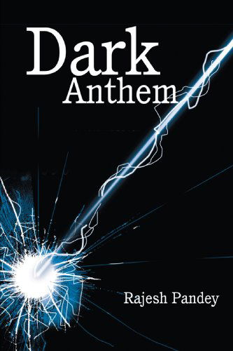 Cover for Rajesh Pandey · Dark Anthem (Paperback Book) (2003)