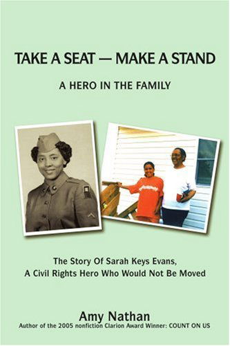 Cover for Amy Nathan · Take a Seat -- Make a Stand: a Hero in the Family (Paperback Book) (2006)