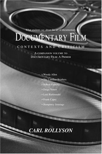 Cover for Carl Rollyson · Documentary Film: Contexts and Criticism (Paperback Book) (2006)