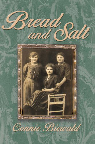 Cover for Connie Biewald · Bread and Salt (Hardcover Book) (2005)