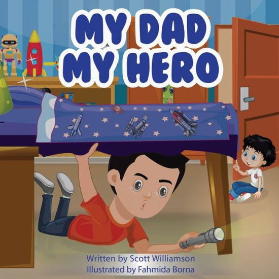 Cover for Scott Williamson · My Dad, My Hero (Paperback Book) (2022)