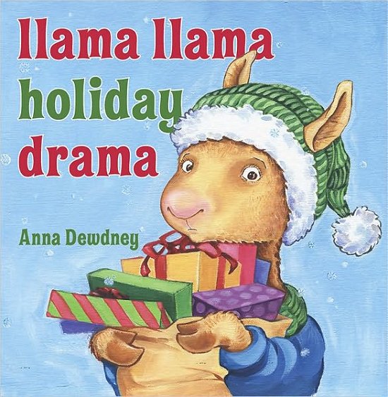 Cover for Anna Dewdney · Llama Llama Holiday Drama - Llama Llama (Hardcover bog) [First edition] (2010)