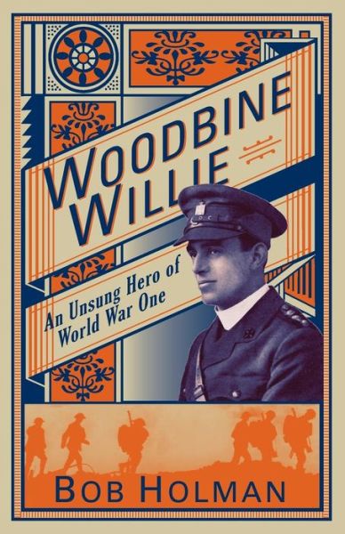 Woodbine Willie: An Unsung Hero of World War One - Holman, Bob (Author) - Livros - SPCK Publishing - 9780745955612 - 22 de março de 2013