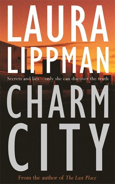 Cover for Laura Lippman · Charm City (Paperback Book) (2004)