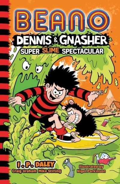 Cover for Beano Studios · Beano Dennis &amp; Gnasher: Super Slime Spectacular - Beano Fiction (Paperback Bog) (2022)