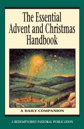 Cover for A Redemptorist Pastoral Publication · The Essential Advent and Christmas Handbook: a Daily Companion (Essential (Liguori)) (Paperback Book) (2000)