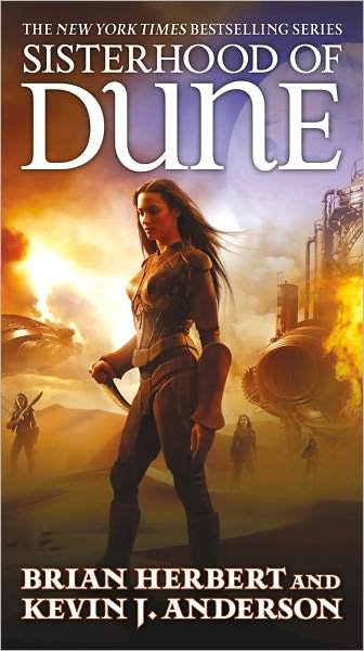 Cover for Brian Herbert · Sisterhood of Dune: Book One of the Schools of Dune Trilogy - Dune (Paperback Book) [Reprint edition] (2012)
