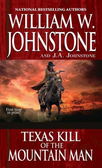 Cover for William W. Johnstone · Texas Kill of the Mountain Man (Paperback Book) (2020)