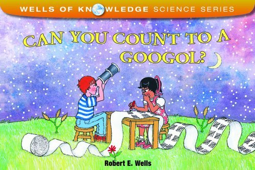 Cover for Robert Wells · Can You Count to a Googol? - Very Big Numbers - Wells of Knowledge (Pocketbok) (2000)