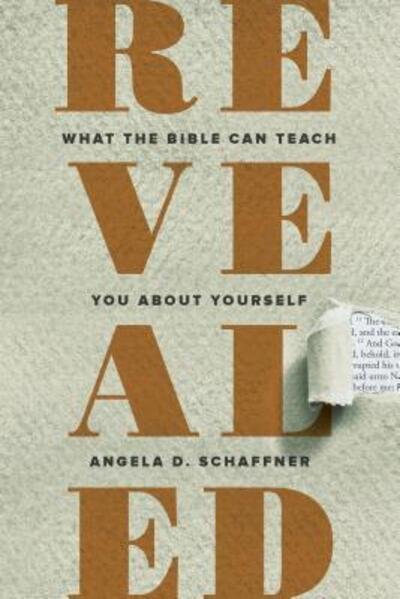 Cover for Angela D. Schaffner · Revealed What the Bible Can Teach You About Yourself (Paperback Book) (2019)