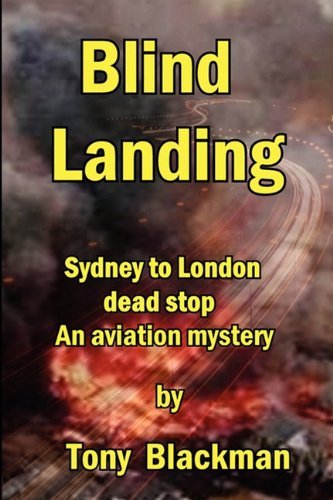 Cover for Tony Blackman · Blind Landing (Paperback Book) (2010)
