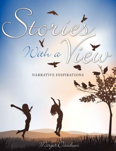 Stories with a View - Margot Davidson - Books - Hillside Education - 9780976638612 - June 27, 2011