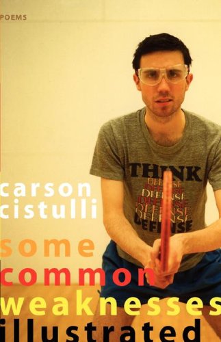 Cover for Carson Cistulli · Some Common Weaknesses Illustrated (Paperback Book) [1st edition] (2007)