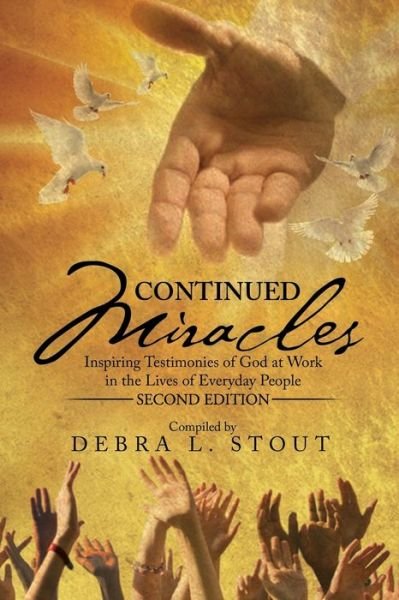 Cover for Debra L Stout · Continued Miracles (Taschenbuch) (2017)