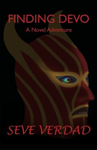Cover for Seve Verdad · Finding Devo:  a Novel Adventure (Paperback Bog) [First edition] (2013)