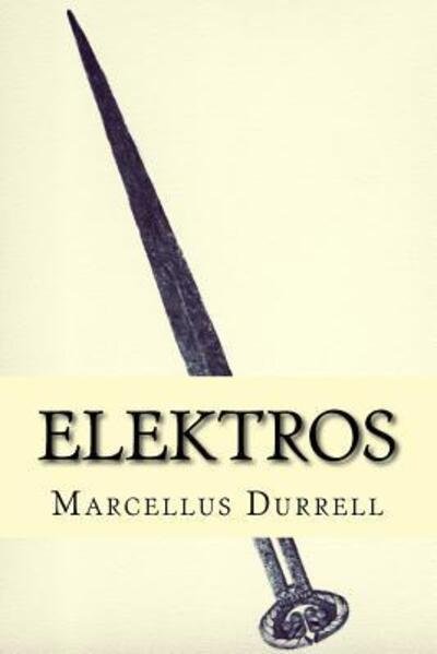 Cover for Marcellus Durrell · Elektros : Book 1 (Paperback Book) (2016)