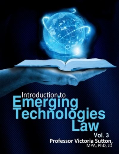 Cover for Victoria Sutton · Emerging Technologies Law (Paperback Book) (2015)