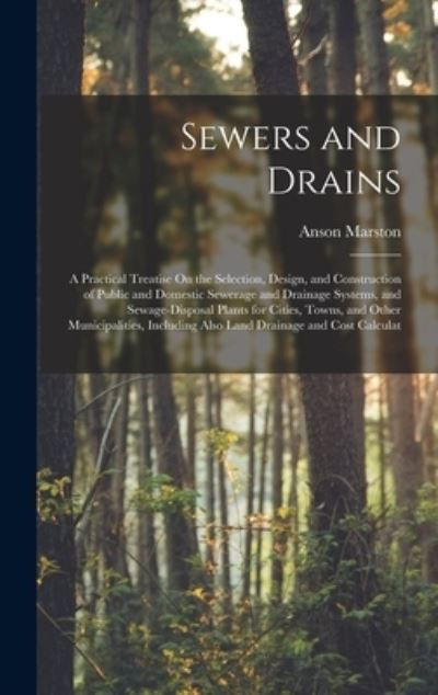 Cover for Anson Marston · Sewers and Drains (Book) (2022)