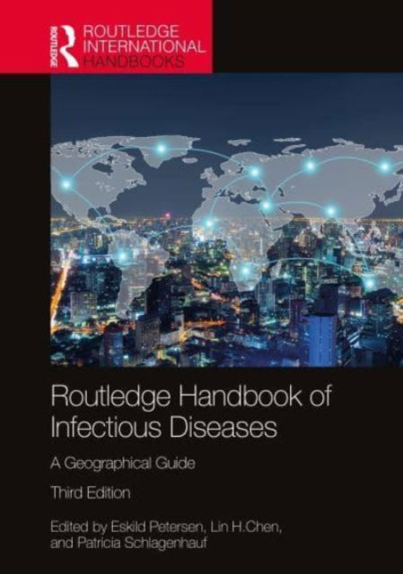 Routledge Handbook of Infectious Diseases: A Geographical Guide -  - Książki - Taylor & Francis Ltd - 9781032856612 - 16 września 2024