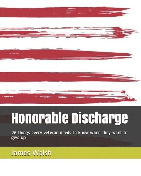 Cover for James Walsh · Honorable Discharge (Taschenbuch) (2019)