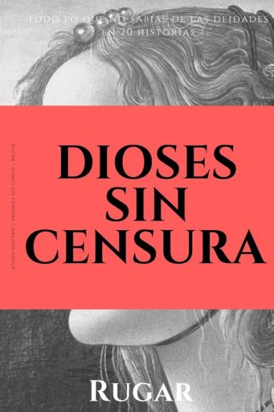 Cover for Ruben Garcia · Dioses sin censura (Pocketbok) (2019)