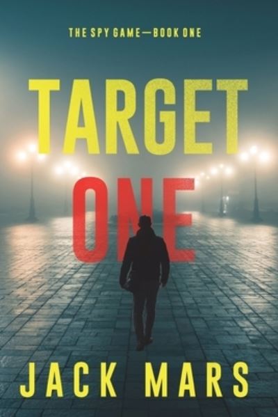 Cover for Jack Mars · Target One (Paperback Book) (2022)