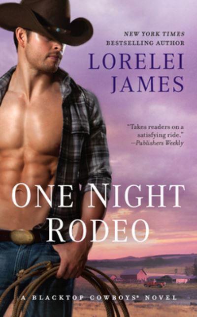 Cover for Lorelei James · One Night Rodeo (Book) (2016)