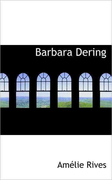 Cover for Amélie Rives · Barbara Dering (Paperback Book) (2009)