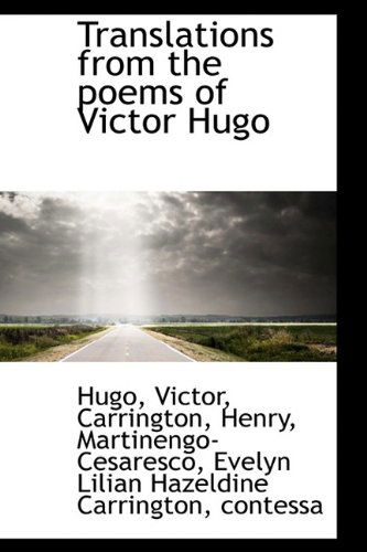 Cover for Hugo Victor · Translations from the Poems of Victor Hugo (Hardcover Book) (2009)