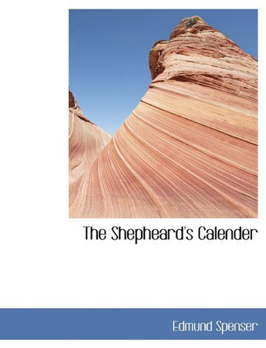 Cover for Edmund Spenser · The Shepheard's Calender (Paperback Book) (2011)