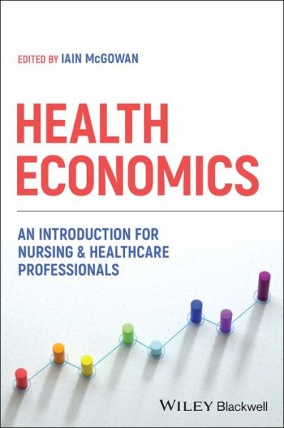 Cover for McGowan · Health Economics: An Introduction for Nursing &amp; He althcare Professionals (Paperback Bog) (2023)