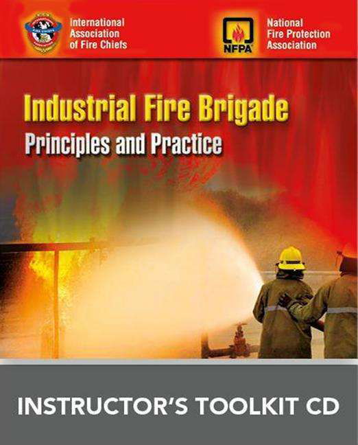 Cover for Iafc · Industrial Fire Brigade: Principles And Practice Instructor's Toolkit CD-ROM (Hardcover Book) (2014)