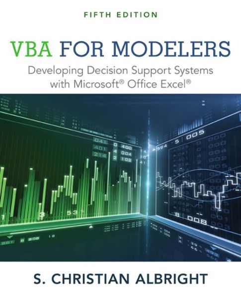 Cover for Albright, S. (Indiana University, School of Business (Emeritus)) · VBA for Modelers: Developing Decision Support Systems with Microsoft  Office Excel (Paperback Book) (2015)